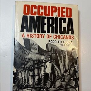 Vintage Harper & Row Occupied America Book Adult OS White History of Chicanos